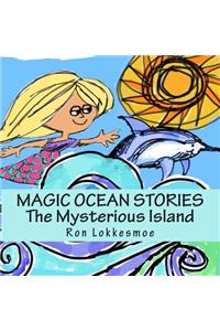 MAGIC OCEAN STORIES The Mysterious Island