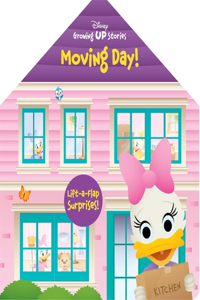 Disney Growing Up Stories: Moving Day! Lift-a-Flap