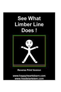 See What Limber Line Does ! Reverse Print Version