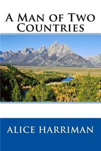 A Man of Two Countries