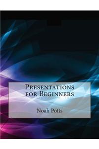 Presentations for Beginners