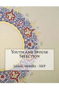 Youth and Spouse Selection