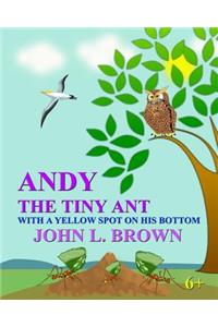 Andy The Tiny Ant