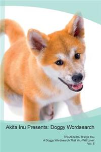 Akita Inu Presents