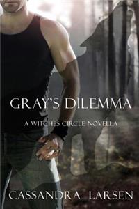 Gray's Dilemma