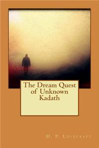 The Dream Quest of Unknown Kadath