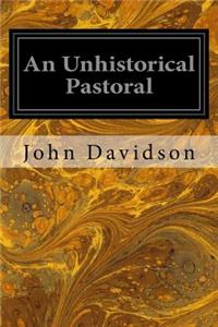 Unhistorical Pastoral