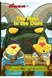 The Hole in the Dam (The Okanagans, No. 6) Special Color Edition