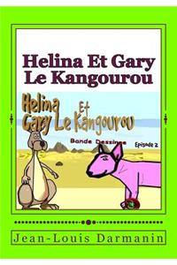 Helina Et Gary Le Kangourou: Episode 2