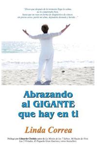 Abrazando Al Gigante Que Hay En Ti