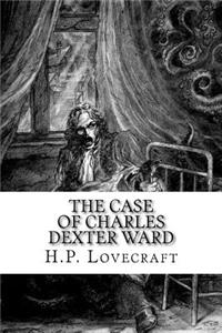 The Case of Charles Dexter Ward