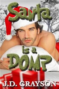 Santa is a Dom?