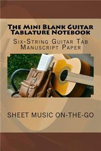 The Mini Blank Guitar Tablature Notebook