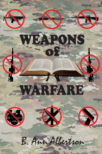 Weapons of Warfare