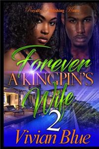 Forever a Kingpin's Wife 2