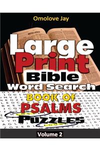 Large Print Bible WORDSEARCH ON THE BOOK OF PSALMS VOLUME TWO