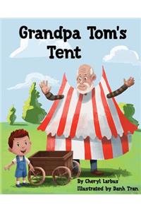 Grandpa Tom's Tent