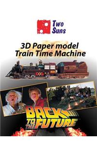 3D Paper Model Train Time Machine