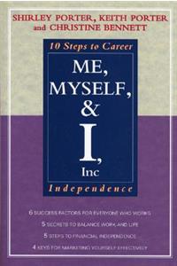 Me, Myself, and I, Inc.
