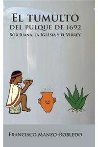 El Tumulto del Pulque de 1692