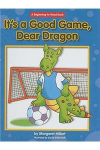 It's a Good Game, Dear Dragon