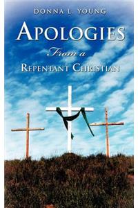 Apologies From a Repentant Christian