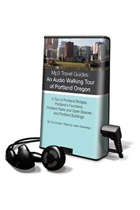 Portland, Oregon - An Audio Walking Tour