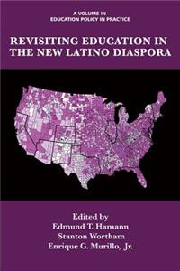 Revisiting Education in the New Latino Diaspora