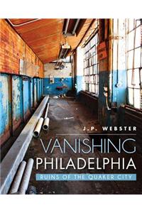Vanishing Philadelphia: