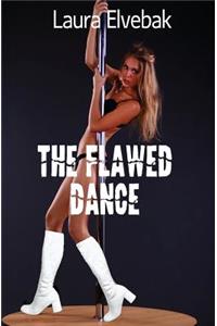 The Flawed Dance