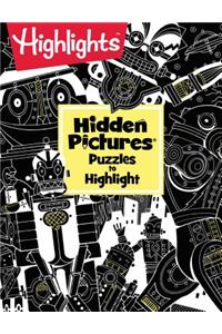 Highlights(tm) Hidden Pictures(r) Puzzles to Highlight