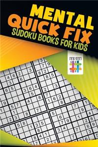 Mental Quick Fix Sudoku Books for Kids