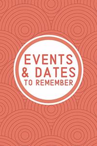 Events & Dates to Remember