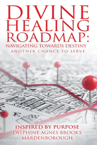 Divine Healing Roadmap
