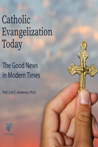 Catholic Evangelization Today