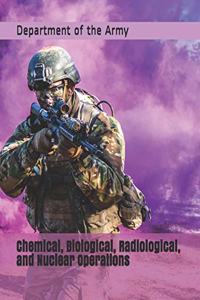 Chemical, Biological, Radiological, and Nuclear Operations