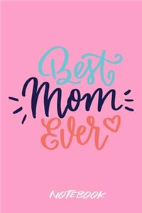 Notebook Best Mom Ever
