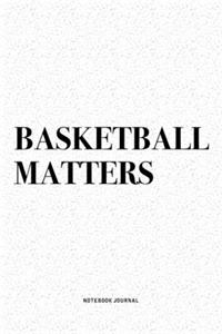 Basketball Matters