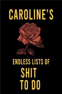 Caroline's Endless Lists of Shit to do