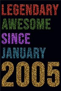 Legendary Awesome Since January 2005 Notebook Birthday Gift