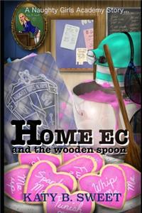 Home Ec and the Wooden Spoon