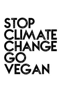 Stop Climate Change Go Vegan