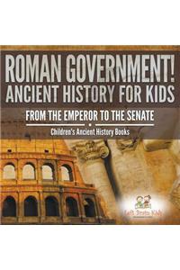 Roman Government! Ancient History for Kids