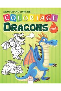 Mon grand livre de coloriage - Dragons - 2 en 1