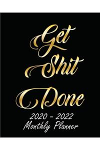 Get Shit Done 2020-2022 Monthly Planner