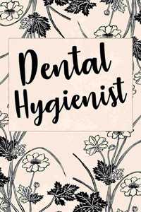 Dental Hygienist