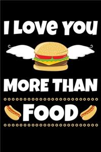 I Love You More Than Food
