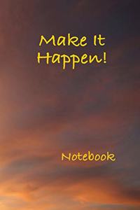 Make It Happen! Notebook