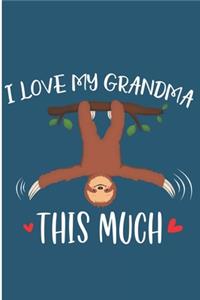 I Love My Grandma This Much