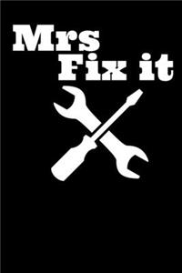Mrs Fix It